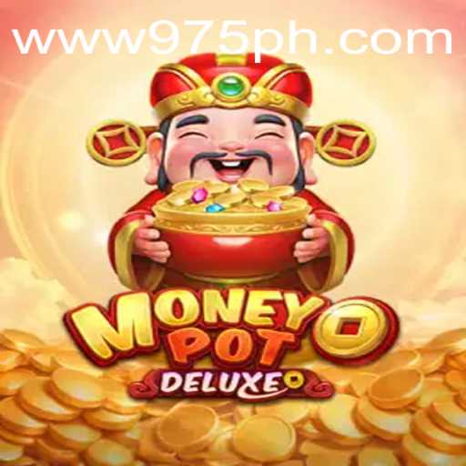 Experience the Thrill of MoneyPotDELUXE with 975.COM