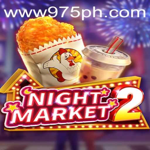 Exploring the Excitement of NightMarket2