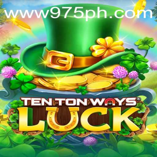 Unveiling TenTonWaysLuck: An Immersive Gaming Experience with 975.COM